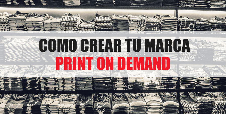 crear marca print on demand